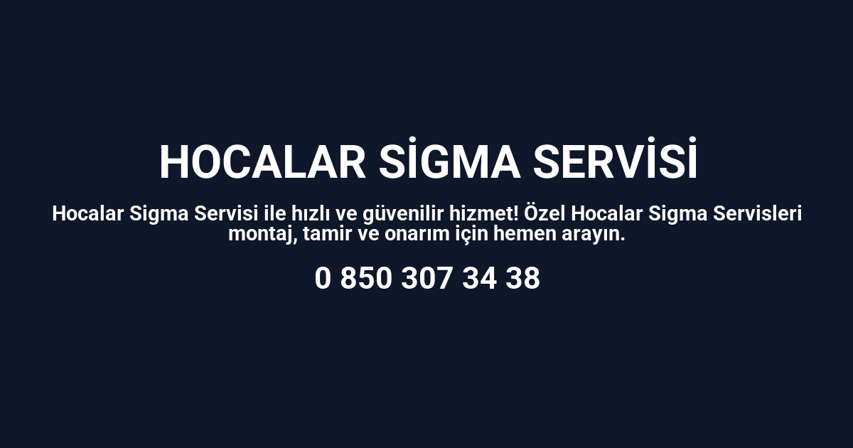 Hocalar Sigma Servisi
